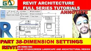 ЧАСТЬ 38 &mdash; НАСТРОЙКИ РАЗМЕРОВ В REVIT