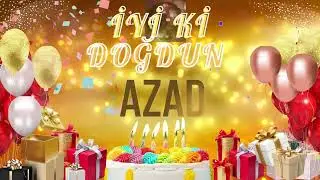 AZAD - Doğum G&uuml;n&uuml;n Kutlu Olsun Azad