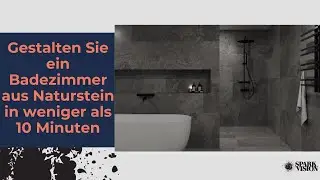 OLD//Gestalten Sie ein Badezimmer aus Naturstein in weniger als 10 Minuten | Spark Vision//