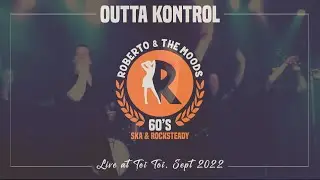 Roberto & the Moods - OUTTA KONTROL