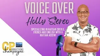 Haitian Creole, French, English with a Haitian Accent Male Voice Over Artist | Champagne Productions