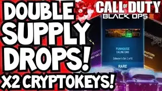 GET TWICE AS MANY SUPPLY DROPS! DOUBLE CRYPTOKEY WEEKEND in BLACK OPS 3! (x2 Double XP Style BO3)