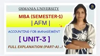AFM | ACCOUNTING FOR MANAGEMENT | UNIT-3 EXPLANATION (2MARKS) | MBA SEM-1 | OU |&lrm;⁨@shivanipallela⁩&nbsp; 