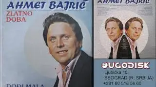 Ahmet Bajric - Volim te sunce moje - (Audio 1982)