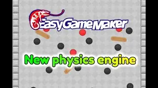 New physics engine - Easy Game Maker