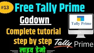 Godown in Tally Prime | Full Explanation in Hindi | Inventory Management#tallyprime 