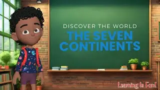 Smart Kids - Discover the World (The Seven Continents)