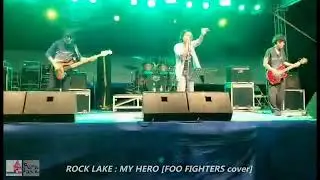 ROCK LAKE : MY HERO [FOO FIGHTERS cover] #foofighters #myhero #grunge #thailand #songkhla