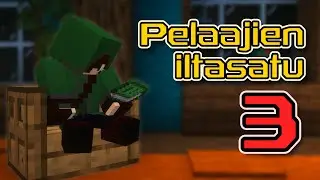 Pelaajien Satutuokio #3