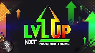 NXT Level Up - Level Up (Program Theme)