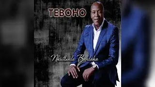 Teboho Moloi - Modimo Ako Ntshwarele (Audio)