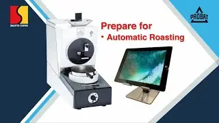 Probat sample roaster วิธีใช้งาน Prepare for / Automatic Roasting
