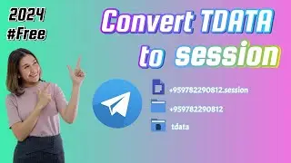 Convert TDATA to Session File | How to Convert Telegram tdata to session