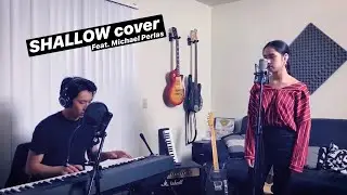 Shallow- Lady Gaga, Bradley Cooper (cover) | Vianca Martinez feat. Michael Perlas