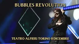 Bubbles Revolution - Torino 8 Dicembre 2025