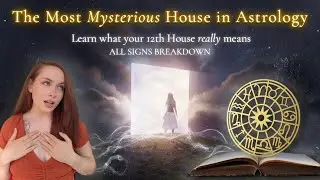 🔮 The Hidden Power of Your 12th House🔍 A Deep Dive (All Signs)💫