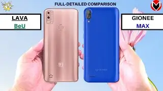 LAVA BEU VS GIONEE MAX _ Full Detailed Comparison _Which is best?
