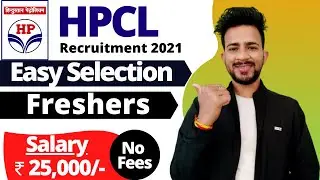 HPCL Recruitment 2021 | Salary ₹ 25,000/- |  Easy Selection | No Exam | No Fees | HPCL Vacancy 2021