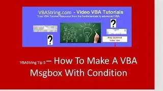 VBAString Tip 5: How To Make A VBA Msgbox With Condition