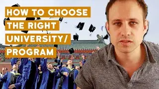 How to Choose the Right Program and University?