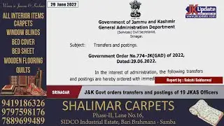 J&K Govt orders transfers and postings of 19 JKAS Officers