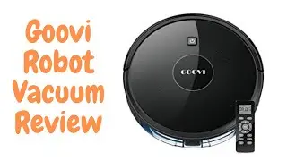 Goovi Robot Vacuum Review