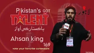 Ahsan King | 169| Pakistan’s Got Talent Singing Audition Lahore |AMRII’S STUDIO | Stay tuned Karachi