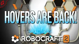 Robocraft 2's Hover Craft & Plasma Cannon Return&mdash;Better Than Ever?
