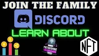 Come Join Our NEW Discord Community Where We Discuss Crypto, Passive Income, Metaverse, NFT'S.