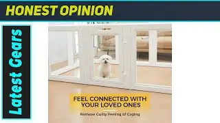 Прозрачный акриловый манеж для собак Everfront: это ЛУЧШИЙ манеж?
