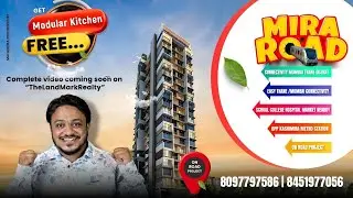 Mira Road Luxury Flats with a FREE Modular Kitchen! 🍳 Don't Miss This On-Road Project!