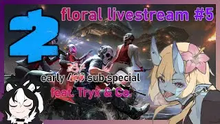 Celebratory (early) 397 Subscriber Stream! Flower plays PAYDAY 2 feat. Tryx & Co.