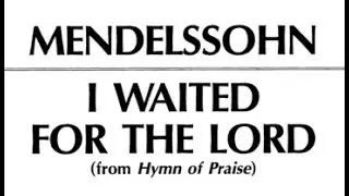 I waited for the Lord - Both Solos with Organ