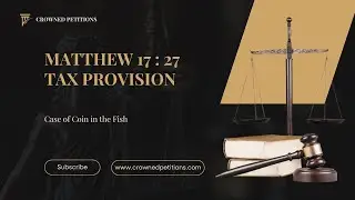 Matt 17:27 Tax Provision | Case of Coin in the Fish
