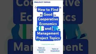 Cooperative Economics and Management Project Topics
