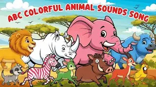 ABC Colorful Safari Animal Song 0112 | ABCs & Colors Learning Song For Kids #abcd #kidssongs