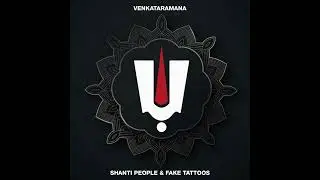 Shanti People, Fake Tattoos - VENKATARAMANA (Audio Clip)