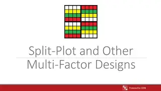 ARM Software Webinar - Split-Plot and Other Multi-Factor Designs in ARM