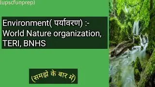 world nature organisation, the energy and resources Institute, Bombay natural history society