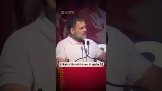 Rahul Gandhi Does It Again..