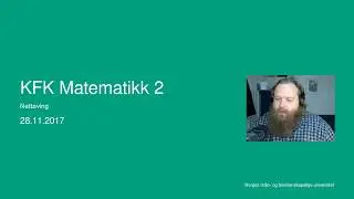 Matematikk 2: Nett&oslash;ving 28.11.2017