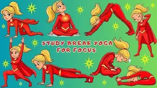 Study Break Yoga for Focus
