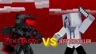 ZekeTastic VS Jeff the Killer (MINECRAFT ANIMATION)