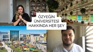 ÖZYEĞİN ÜNİVERSİTESİ İLE İLGİLİ HER ŞEY| Psikoloji,Uluslararası İşletmecilik ve Ticaret,Sosyal Ortam