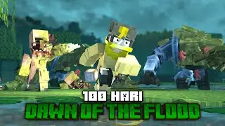 100 Hari Minecraft Hardcore Dawn of The Flood