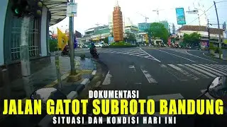 DOKUMENTASI JALAN GATOT SUBROTO (GATSU) KOTA BANDUNG TAHUN 2021 #MOTOVLOG