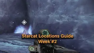 Destiny 2: Season Of The Wish - Familiar Felines Triumph -  Starcat Locations Guide Week #2