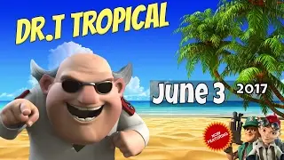 Boom Beach - DrT Tropical w/ Heroes (HQ18) - June 3