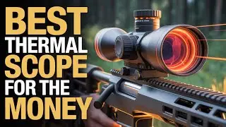 Top 5 Best Thermal Scopes For The Money In 2026! 🏹💰