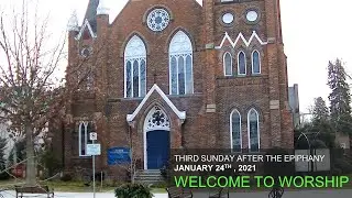 Third Sunday after the Epiphany, January 24, 2021 Worship Service
